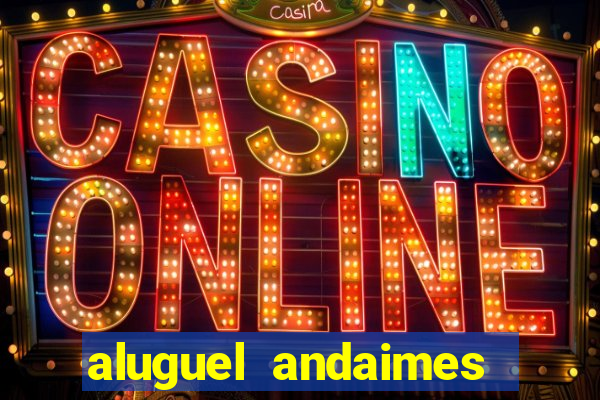 aluguel andaimes porto alegre